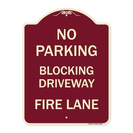 Signmission No Blocking Driveway Fire Lane Heavy-Gauge Aluminum Architectural Sign, 24" x 18", BU-1824-23852 A-DES-BU-1824-23852